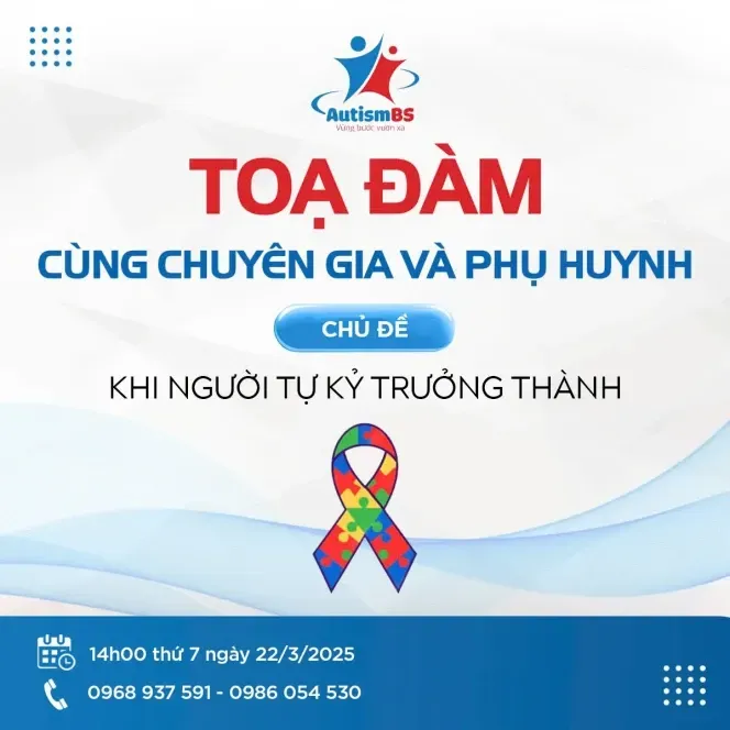 Kế hoạch tọa đàm khi người tự kỷ trưởng thành
