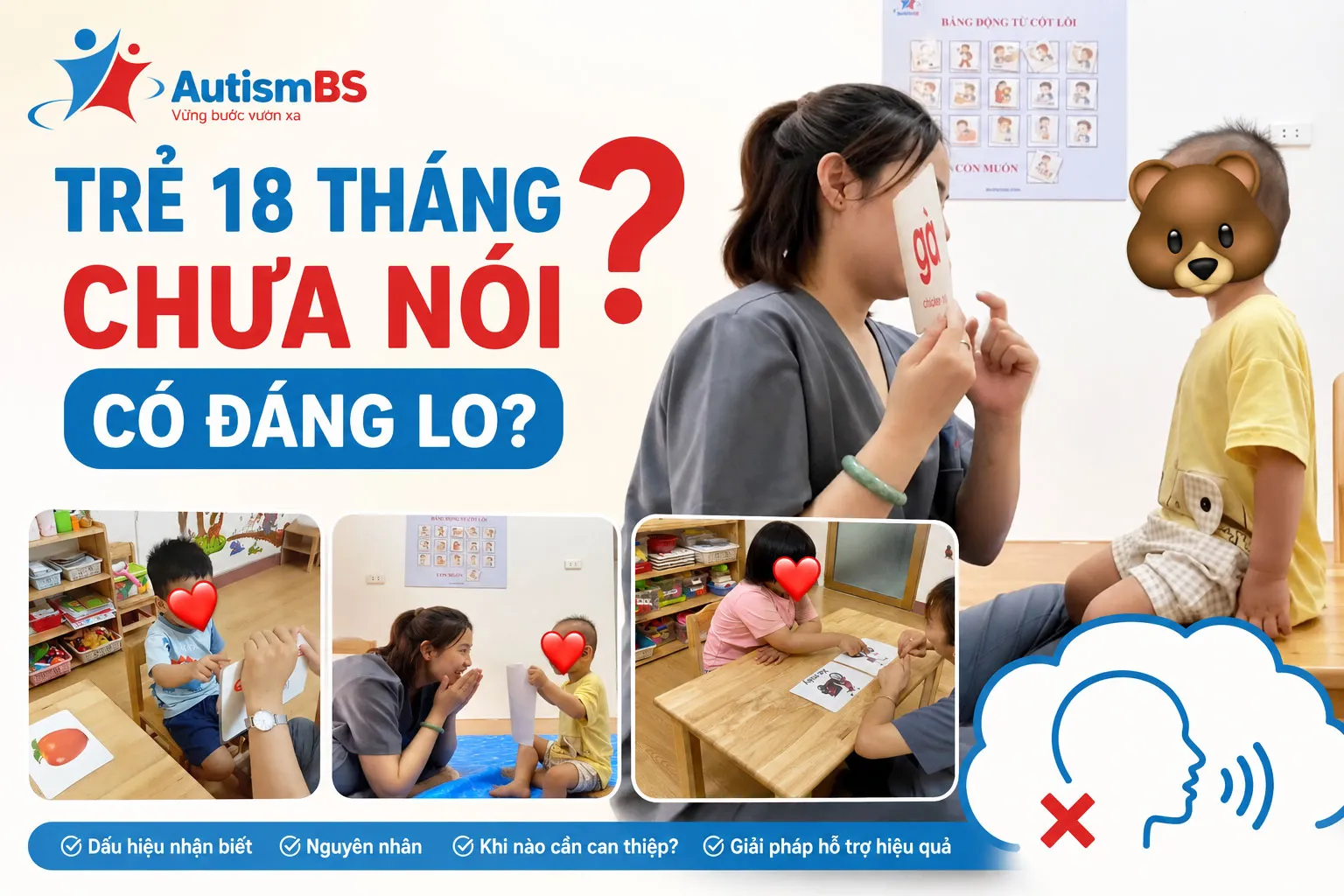 Trẻ 18 tháng chưa nói có đáng lo?