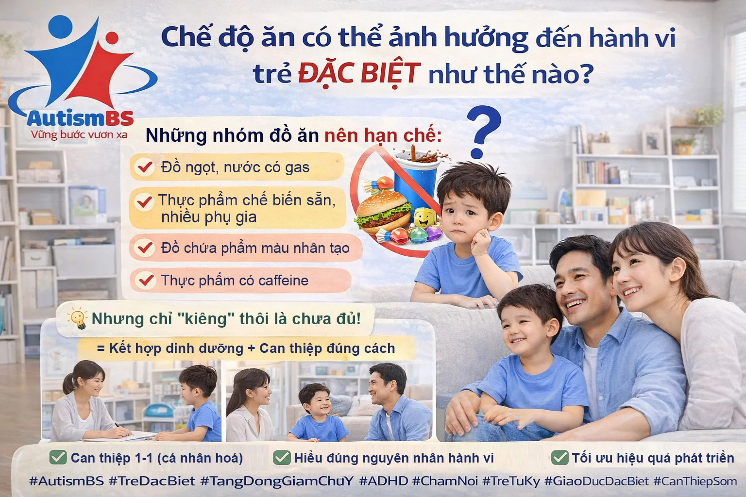 Nhóm trẻ đặc biệt cần chú ý tránh xa những đồ ăn nào? Góc nhìn từ chuyên gia giáo dục đặc biệt
