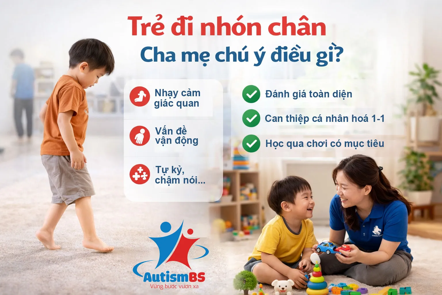 Hành vi đi nhón chân ở trẻ: Khi nào là bình thường và khi nào cha mẹ cần lưu ý?