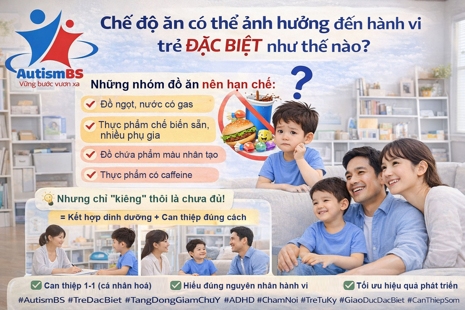 Nhóm trẻ đặc biệt cần chú ý tránh xa những đồ ăn nào? Góc nhìn từ chuyên gia giáo dục đặc biệt