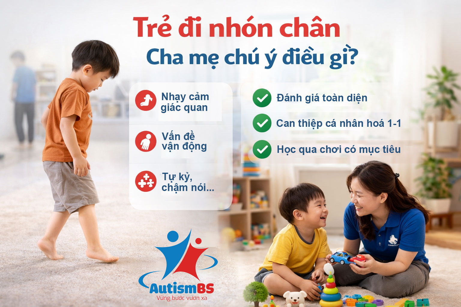 Hành vi đi nhón chân ở trẻ: Khi nào là bình thường và khi nào cha mẹ cần lưu ý?