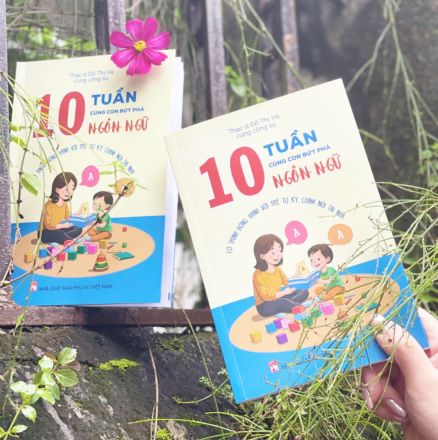 Lễ ra mắt sách “10 tuần cùng con bứt phá ngôn ngữ” - Hành trình yêu thương và phát triển ngôn ngữ cho trẻ