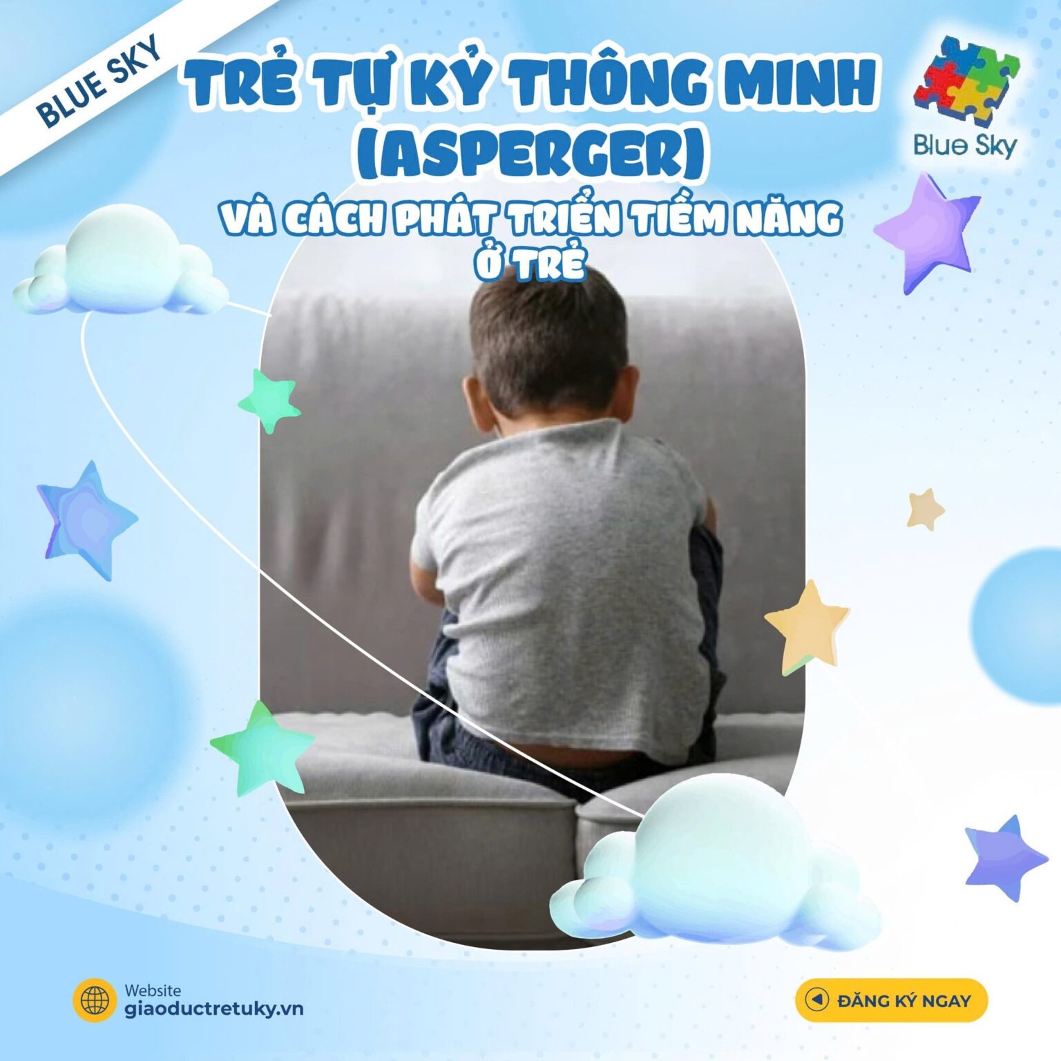 Trẻ tự kỷ thông minh (Asperger) và cách phát triển tiềm năng ở trẻ