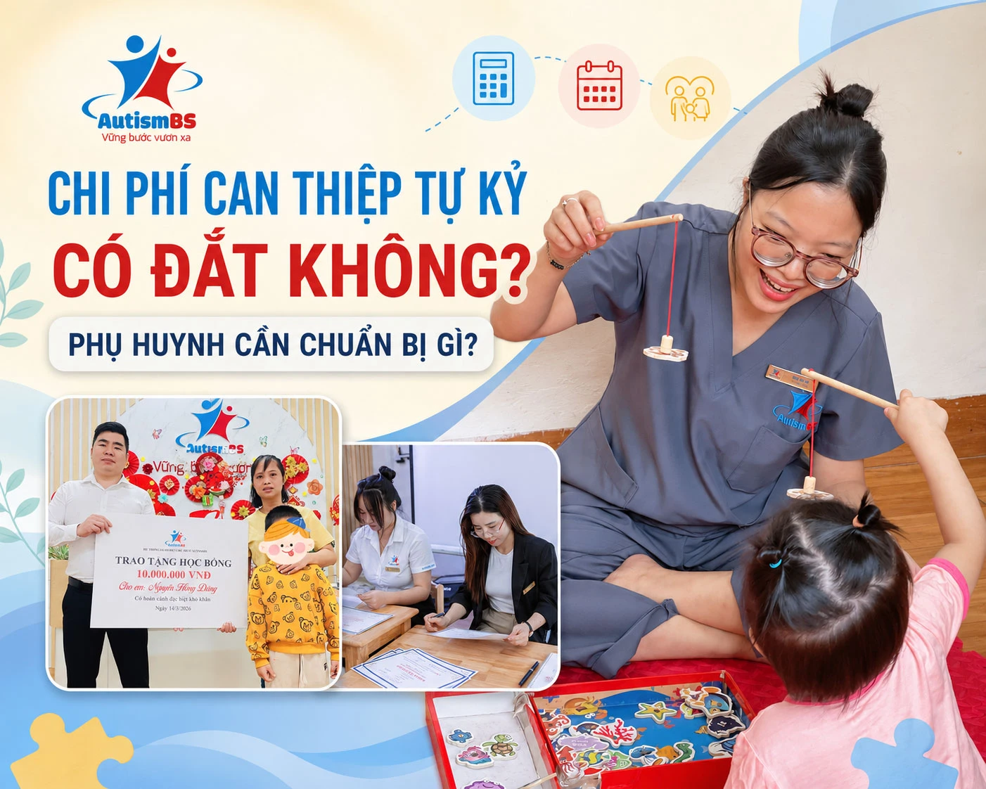 Chi phí can thiệp tự kỷ có đắt không? Phụ huynh cần chuẩn bị gì?